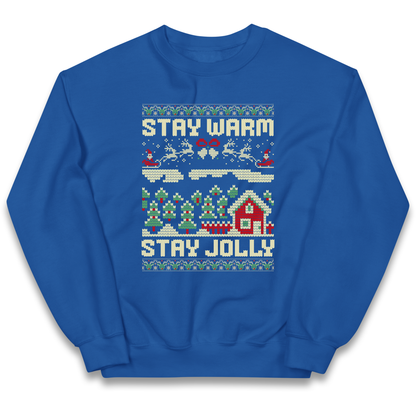 Stay Warm Stay Jolly Christmas kids sweatshirt