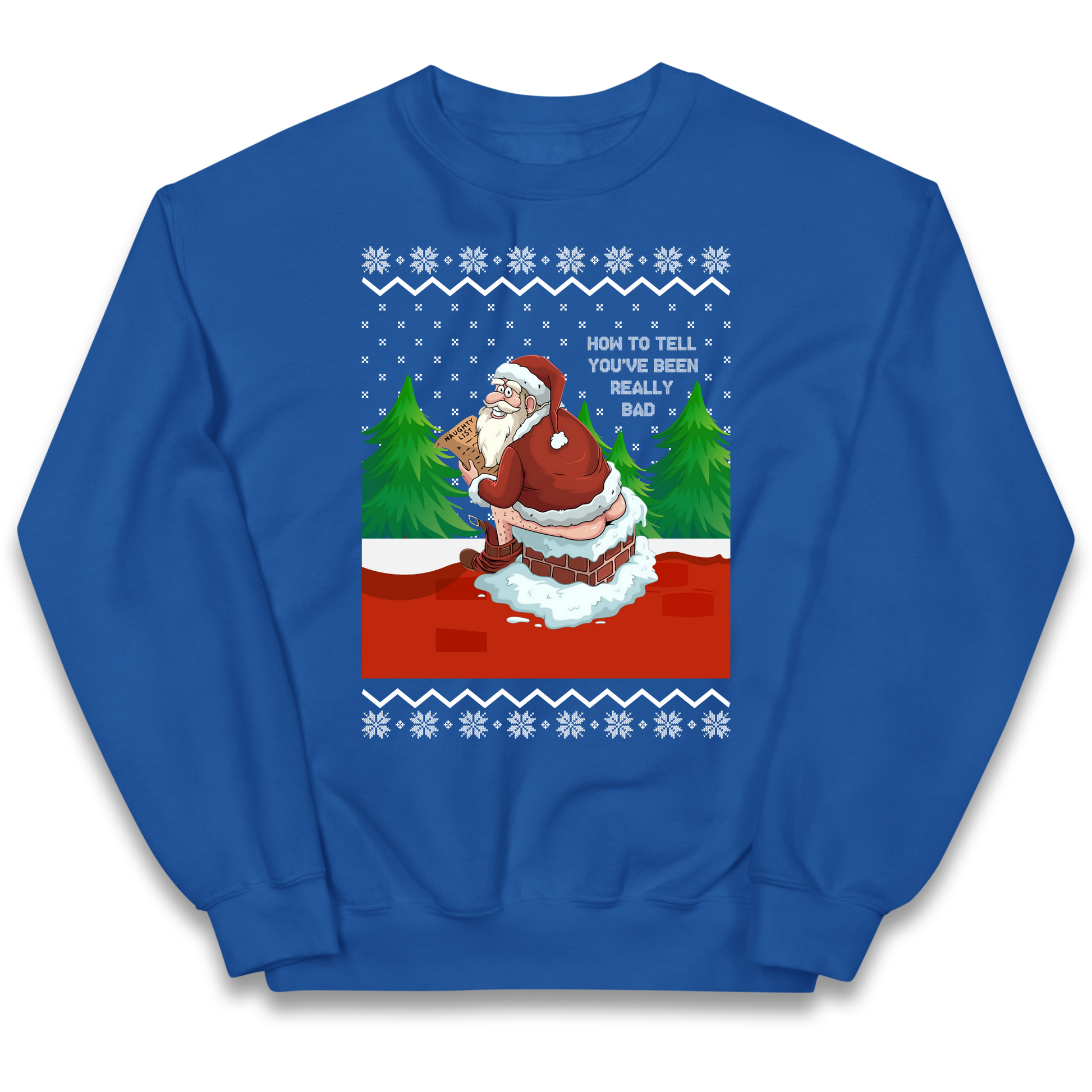 How To Tell That You've Been Really Bad kids sweatshirt