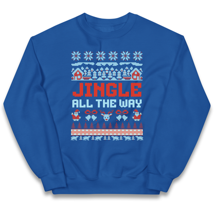 Jingle All The Way Christmas kids sweatshirt