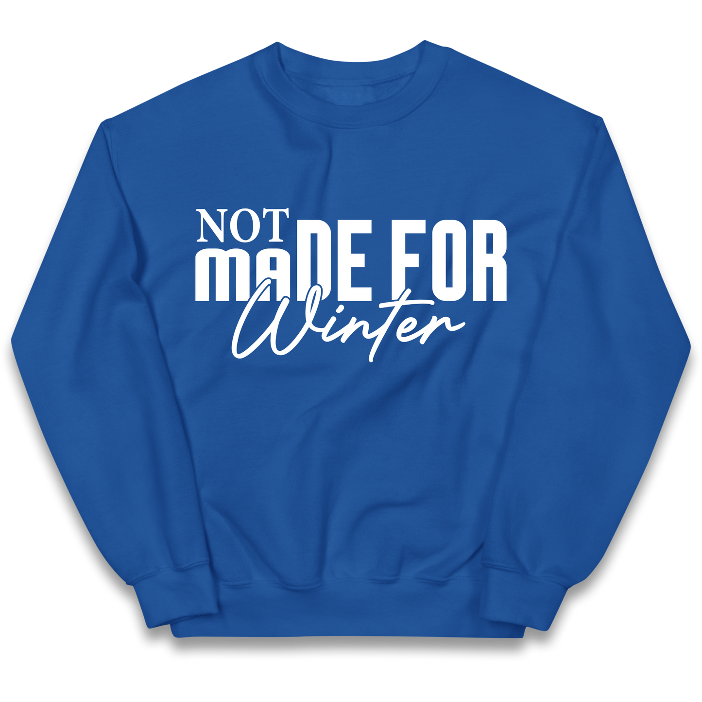 Not Made For Winter Christmas kids sweatshirt