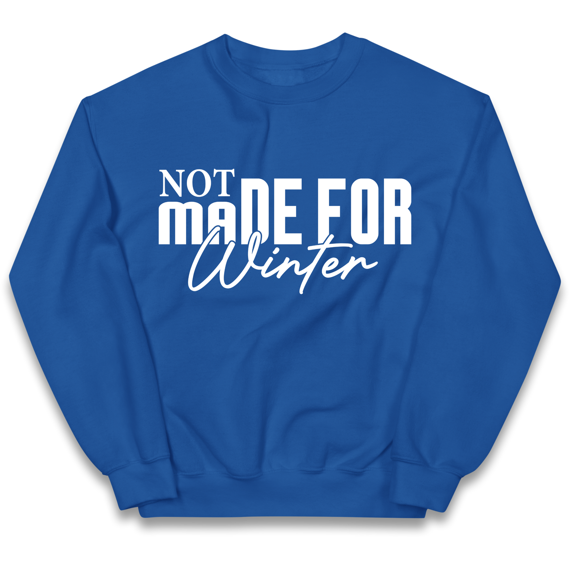 Not Made For Winter Christmas kids sweatshirt