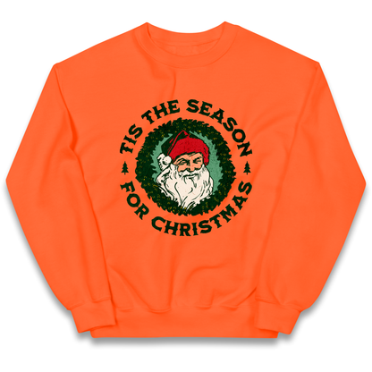 Tis The Season Santa Claus Christmas kids sweatshirt