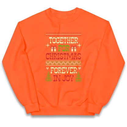 Together for Christmas Forever in Joy Christmas kids sweatshirt