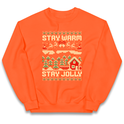 Stay Warm Stay Jolly Christmas kids sweatshirt
