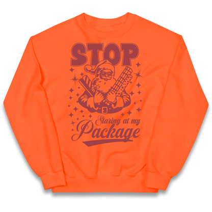 Stop Staring at My Package Christmas kids sweatshirt