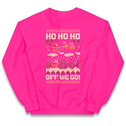 Have Yourself a HO HO HO Off we Go Christmas kids sweatshirt