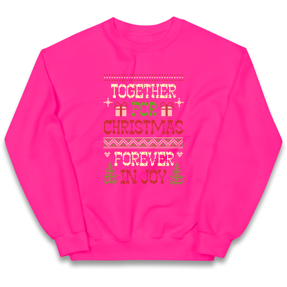 Together for Christmas Forever in Joy Christmas kids sweatshirt