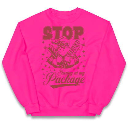 Stop Staring at My Package Christmas kids sweatshirt