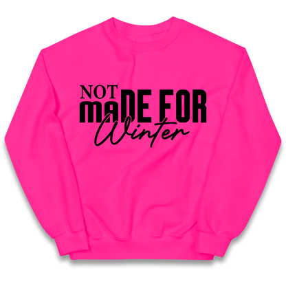 Not Made For Winter Christmas kids sweatshirt