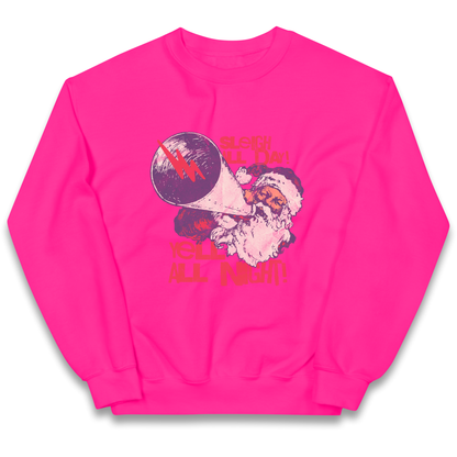 Sleigh All Day Yell All Night Santa Christmas kids sweatshirt