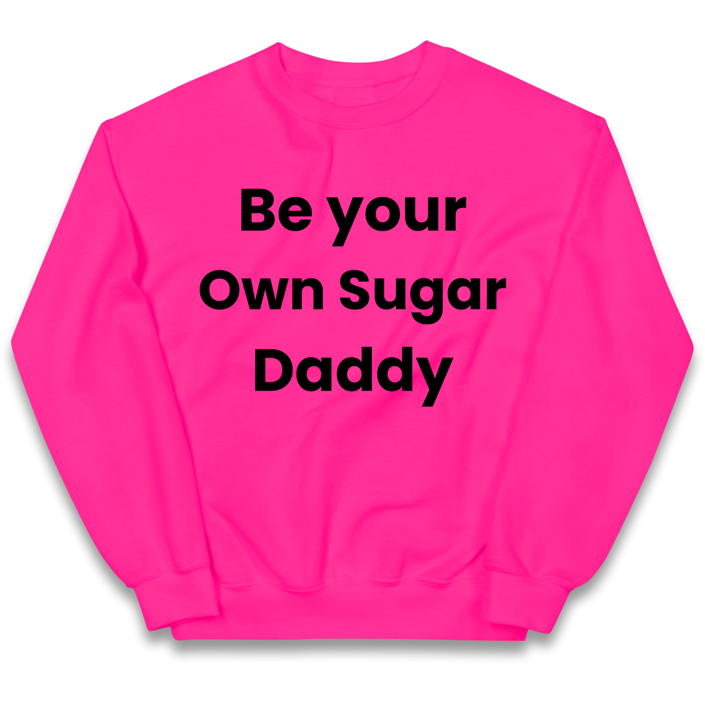 Be Your Own Sugar Daddy kids sweatshirt