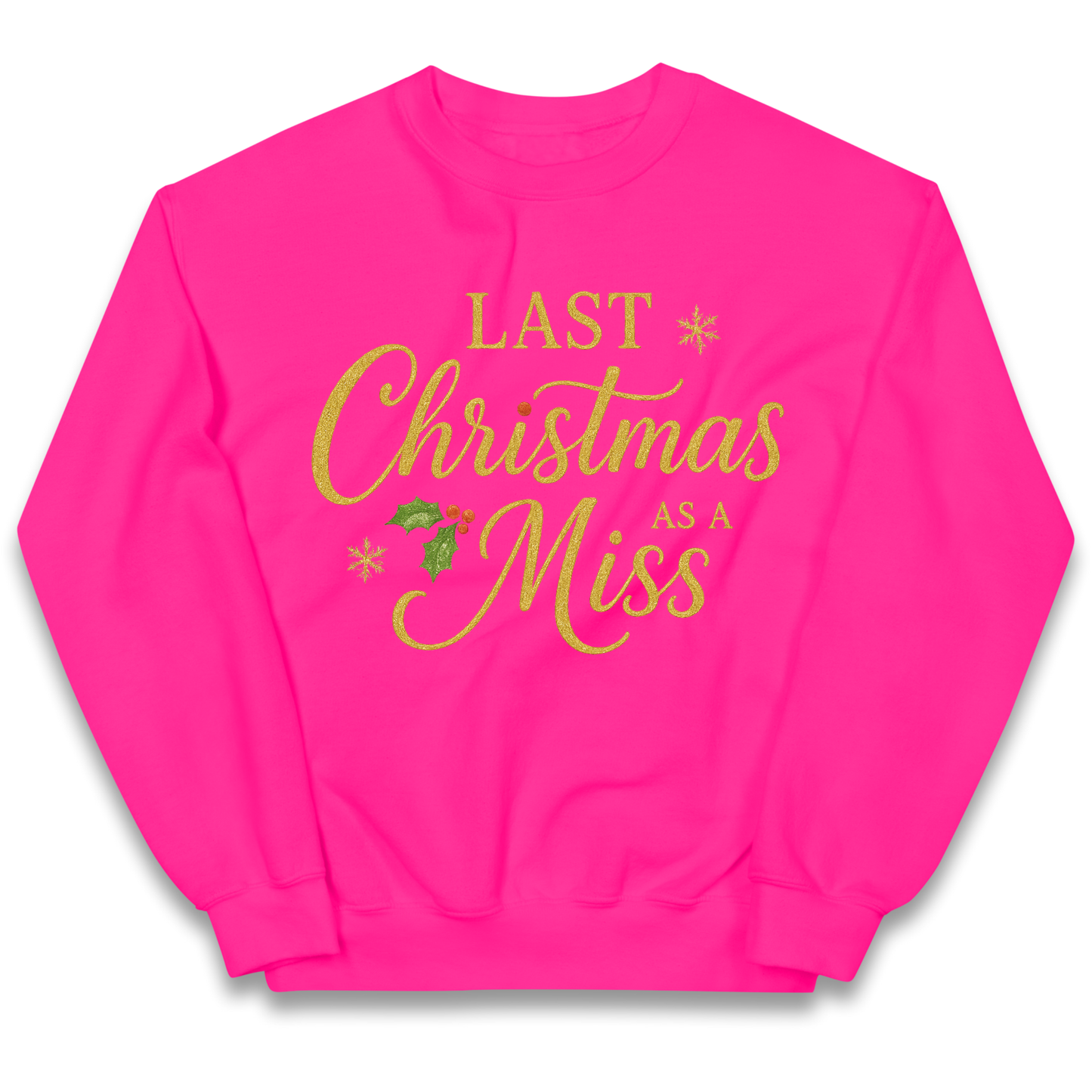 Last Christmas as a Miss kids sweatshirt