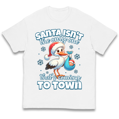 Santa isn't The Only One Thats Coming To Town Christmas kids t shirt