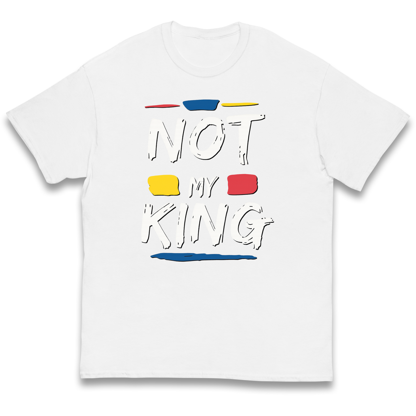 Not My King Slogan kids t shirt
