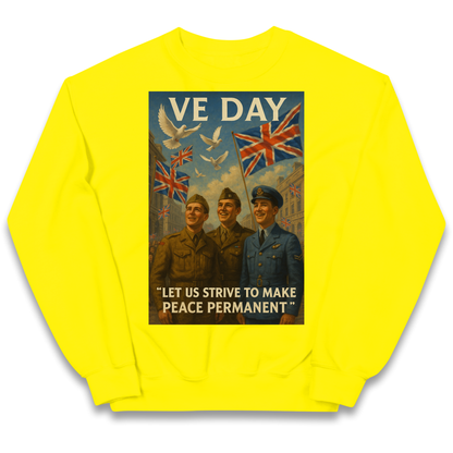 VE Day Let Us Strive to Make Peace Permanent kids sweatshirt