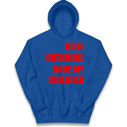 Ollie Rathbone Have My Children Rob McElhenney Wrexham Kids Hoodie