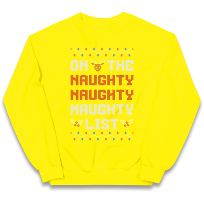On The Naughty Naughty Naughty List Christmas kids sweatshirt