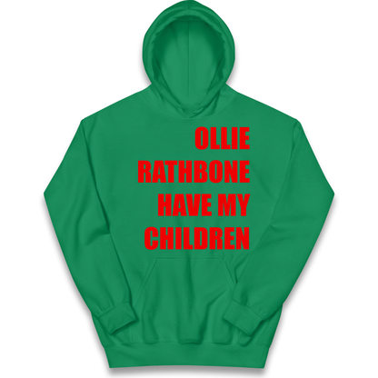 Ollie Rathbone Have My Children Rob McElhenney Wrexham Kids Hoodie