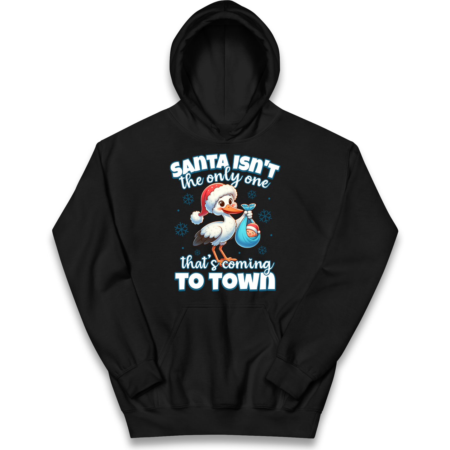 Santa isn't The Only One Thats Coming To Town Christmas kids hoodie