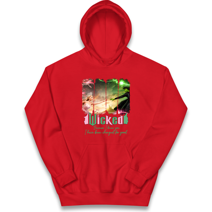 Wicked Because I knew You Kids Hoodie