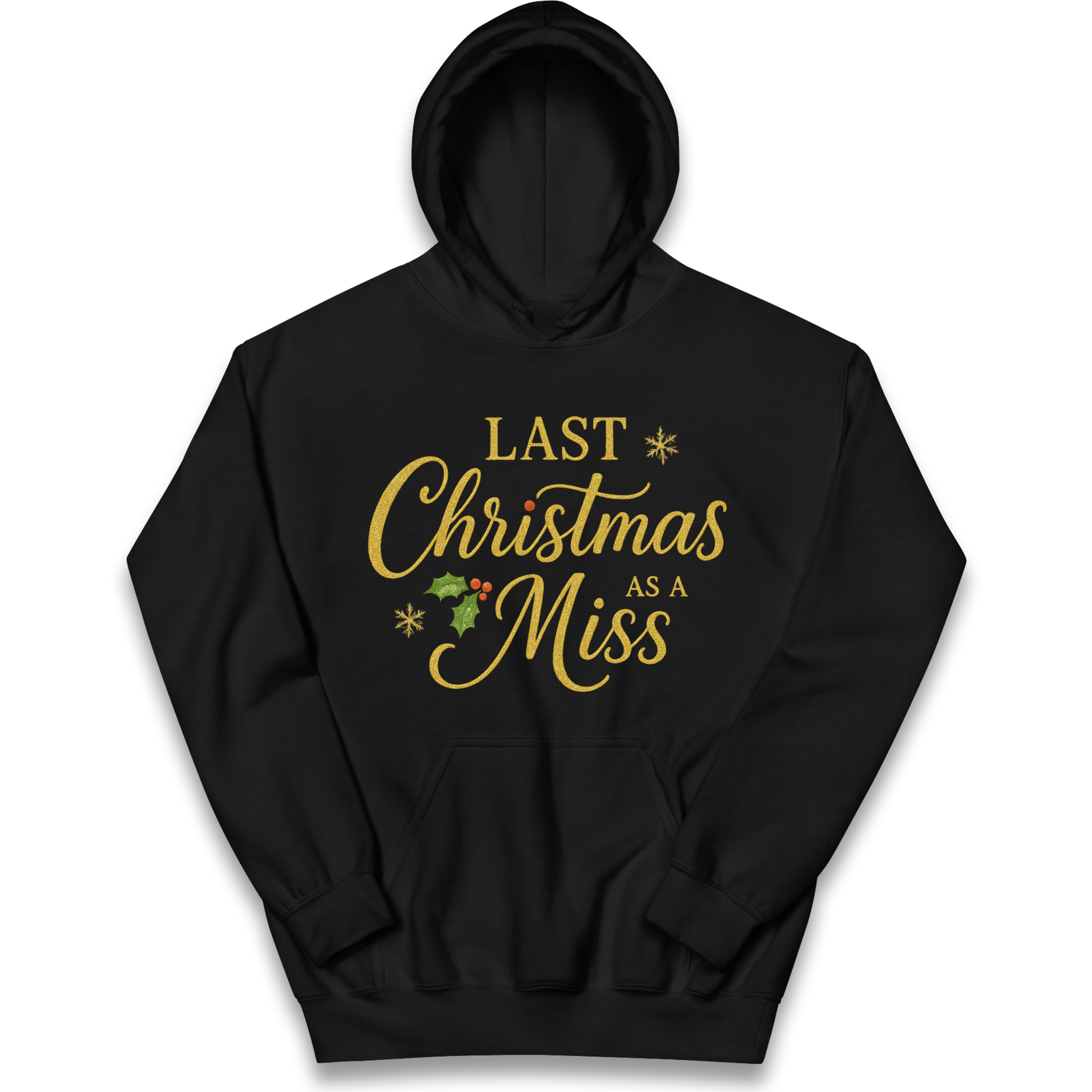 Last Christmas as a Miss kids hoodie