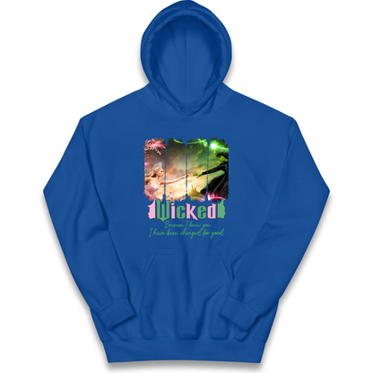 Wicked Because I knew You Kids Hoodie
