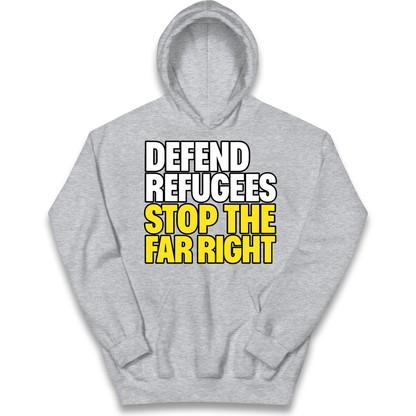 Defend Refugees Stop The Far Right kids hoodie