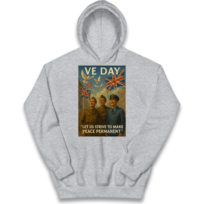 VE Day Let Us Strive to Make Peace Permanent kids hoodie