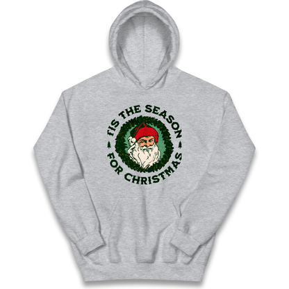 Tis The Season Santa Claus Christmas kids hoodie