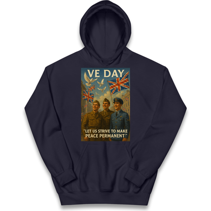 VE Day Let Us Strive to Make Peace Permanent kids hoodie
