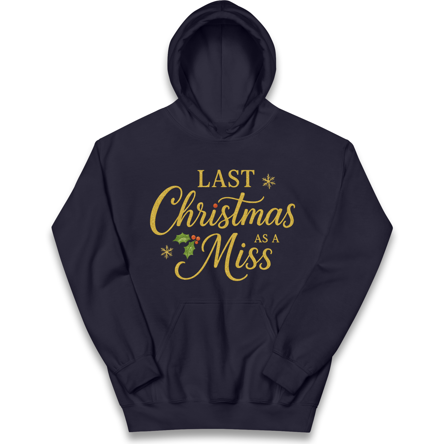 Last Christmas as a Miss kids hoodie