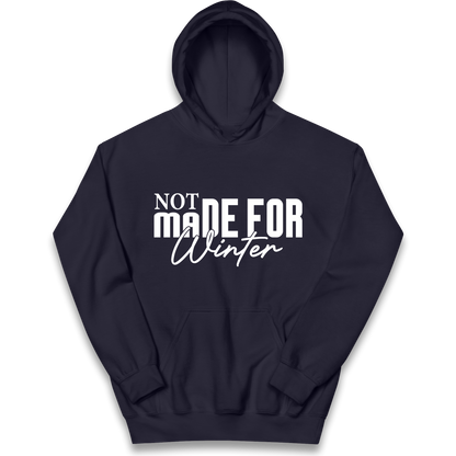 Not Made For Winter Christmas kids hoodie