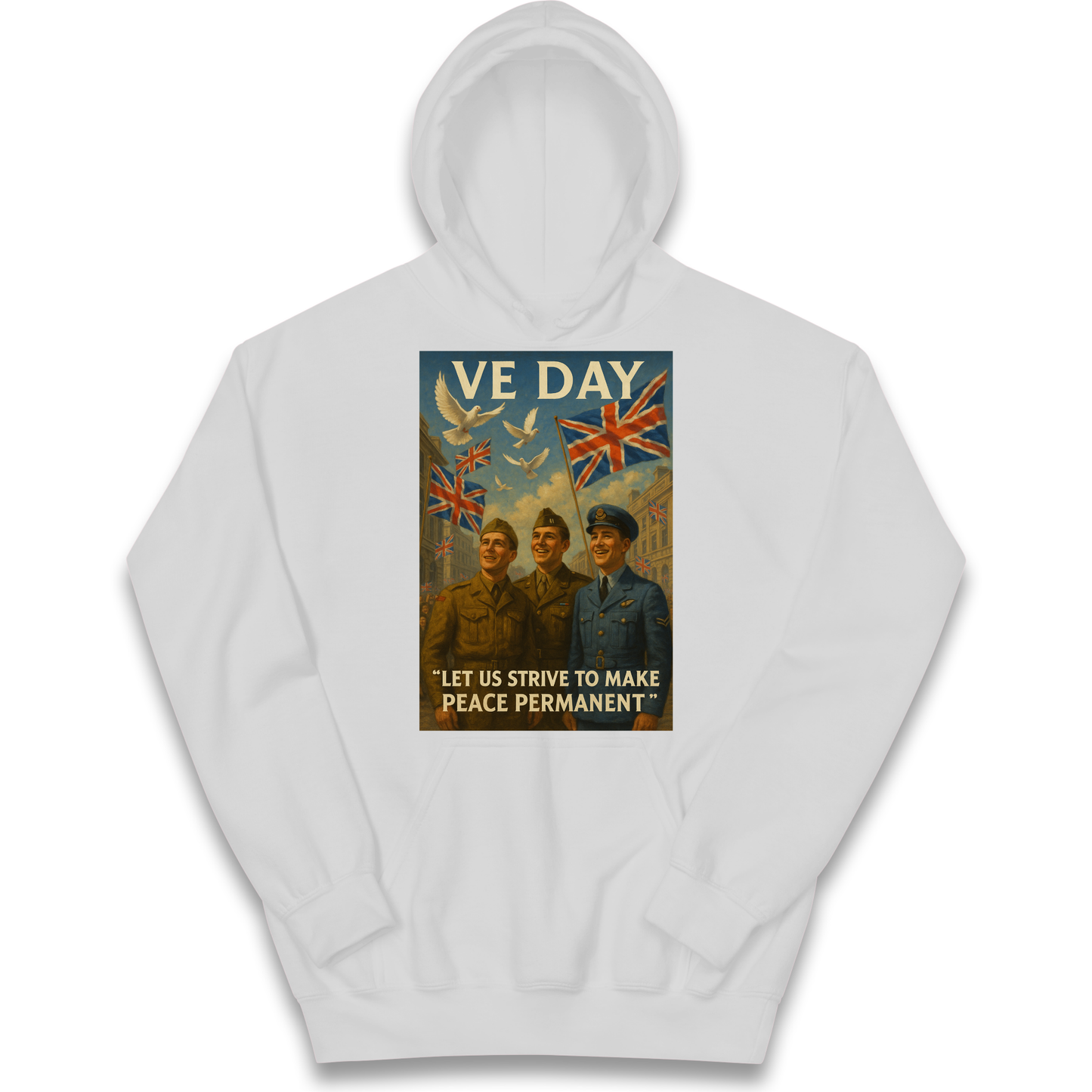 VE Day Let Us Strive to Make Peace Permanent kids hoodie