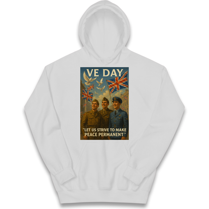 VE Day Let Us Strive to Make Peace Permanent kids hoodie