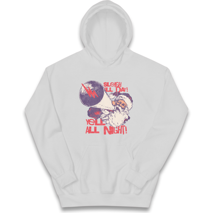 Sleigh All Day Yell All Night Santa Christmas kids hoodie