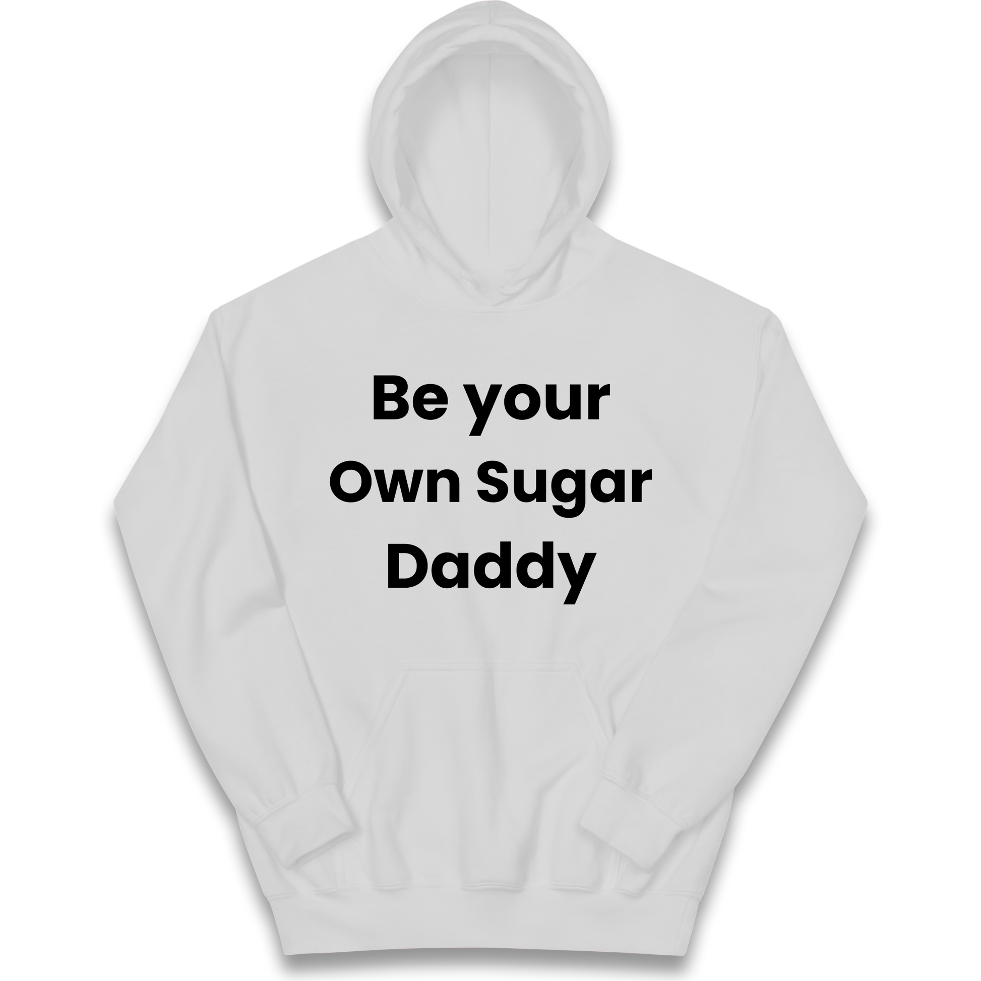 Be Your Own Sugar Daddy kids hoodie