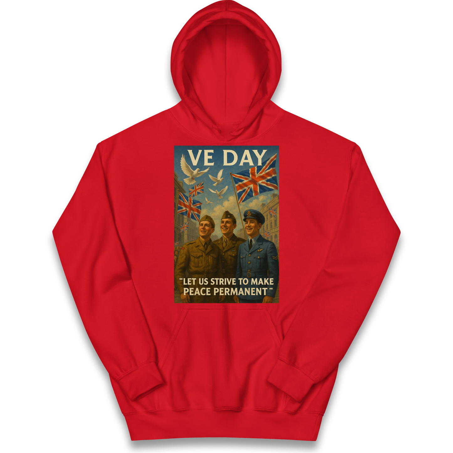 VE Day Let Us Strive to Make Peace Permanent kids hoodie