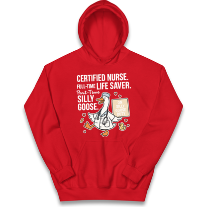 Full Time Nurse Part Time Silly Goose kids hoodie