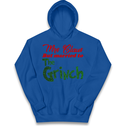 Mrs Claus But Married To The Grinch Christmas kids hoodie