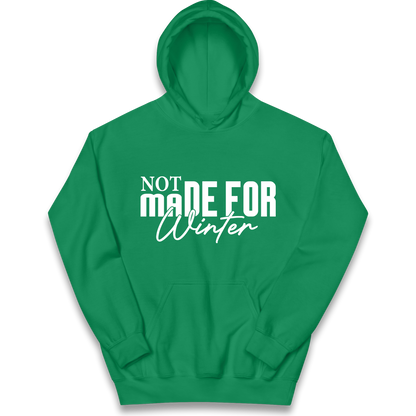 Not Made For Winter Christmas kids hoodie