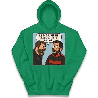 Ruben Delivering Results That's His Job kids hoodie
