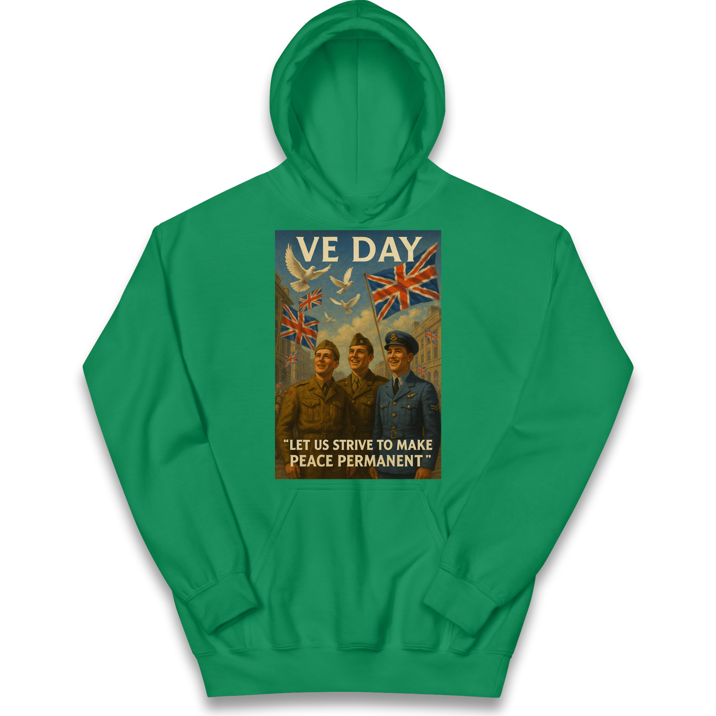 VE Day Let Us Strive to Make Peace Permanent kids hoodie