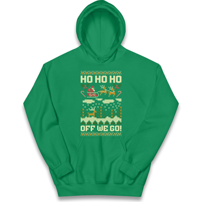 Have Yourself a HO HO HO Off we Go Christmas kids hoodie