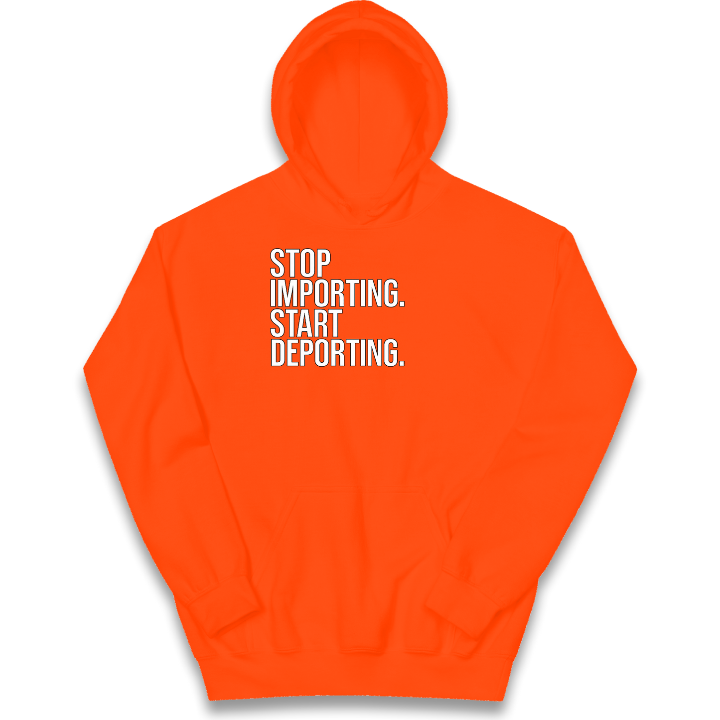 STOP IMPORTING START DEPORTING kids hoodie