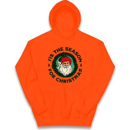 Tis The Season Santa Claus Christmas kids hoodie