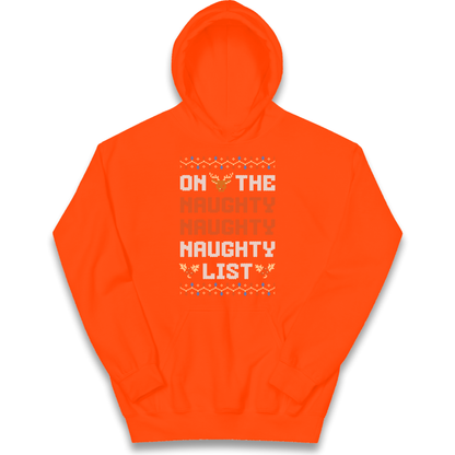 On The Naughty Naughty Naughty List Christmas kids hoodie