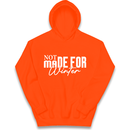 Not Made For Winter Christmas kids hoodie