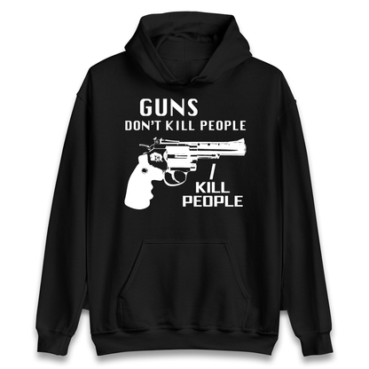 Guns Don’t Kill People Hoodie 
