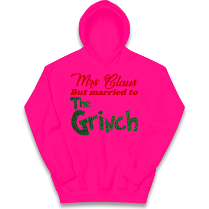 Mrs Claus But Married To The Grinch Christmas kids hoodie