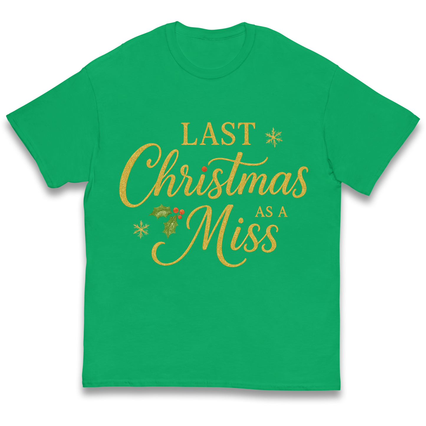Last Christmas as a Miss kids t shirt